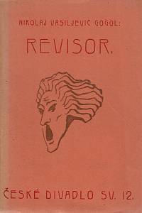 91959. Gogol, Nikolaj Vasiljevič – Revisor, Veselohra o pěti jednáních