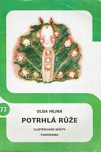 94074. Hejná, Olga – Potrhlá růže