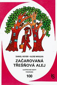 159990. Hevier, Daniel / Mikulka, Alois – Začarovaná třešňová alej