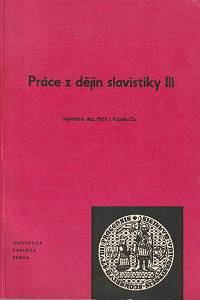 160629. Popela, Jan – Práce z dějin slavistiky III