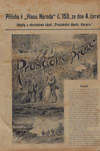 159340. Příloha k Hlasu Národa, Otisky z obrázkové části Pražského illustr. Kurýra., č. 153-166 ; č. 168-220 ; č. 222-353 ; č. 355-360 