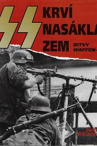 5298. Williamson, Gordon – SS : Krví nasáklá zem. Bitvy waffen - SS.