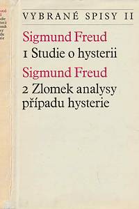 75923. Freud, Sigmund – Studie o hysterii / Zlomek analysy případu hysterie