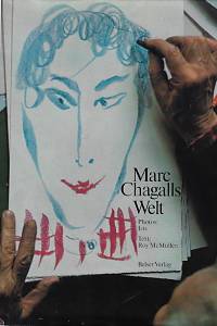 160067. McMullen, Roy – Marc Chagalls Welt