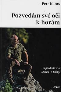 160679. Karas, Petr – Pozvedám své oči k horám