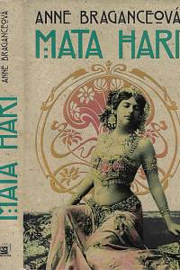 160077. Braganceová, Anne – Mata Hari