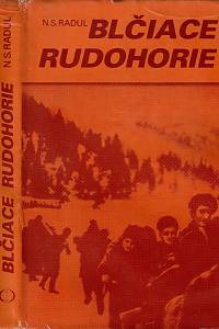 160079. Radul, Nikolaj Semenovič – Blčiace Rudohorie : spomienky sovietskeho partizána, účastníka Slovenského národního povstania, v rokoch 1944-1945 (podpis)