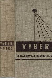 156277. Výběr, Nejzajímavější a nejlepší články současné doby, Ročník 1935, číslo 1-12