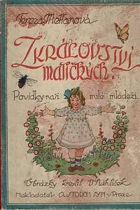 160751. Mellanová, Terezie – Z království maličkých, Povídky milé mládeži