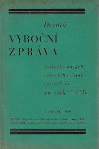 160136. Devátá výroční zpráva Československého vědeckého ústavu vojenského za rok 1928