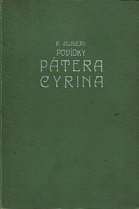 160798. Albieri, Pavel [= Mucek, Jan] – Povídky pátera Cyrina