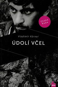 160808. Körner, Vladimír – Údolí včel