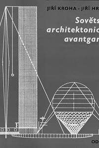 23729. Kroha, Jiří / Hrůza, Jiří – Sovětská architektonická avantgarda