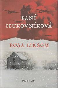 127143. Liksom, Rosa – Paní plukovníková