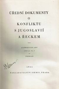 Úřední dokumenty o konfliktu s Jugoslavií a Řeckem