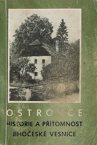 159389. Toman, Jan – Ostrovce, Historie a přítomnost jihočeské vesnice