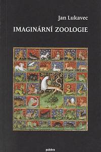 160156. Lukavec, Jan – Imaginární zoologie