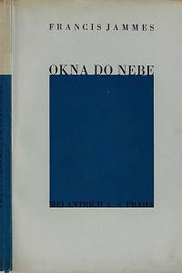 16459. Jammes, Francis – Okna do nebe