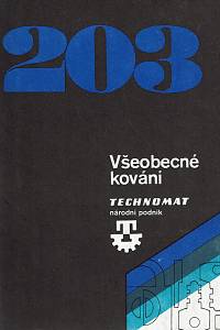 159407. Technomat 203 - Všeobecné kování 