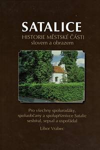 159410. Vrabec, Libor – Satalice, Historie městské části slovem a obrazem