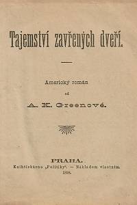 Greenová, Anna Katharine – Tajemství zavřených dvěří, Americký román