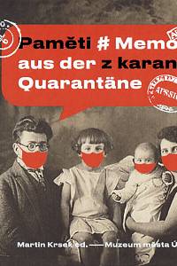 159455. Krsek, Martin (ed.) – Paměti z karantény = Memorien aus der Quarantäne