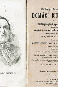 Rettigová, Magdalena Dobromila / Dušánková, Antonie – Magdaleny Dobromily Rettigové domácí kuchařka, čili: [...]