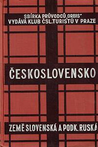 159511. Lázňovský, Bohuslav – Průvodce po Československé republice. II. část - Země Slovenská a Podkarpatoruská