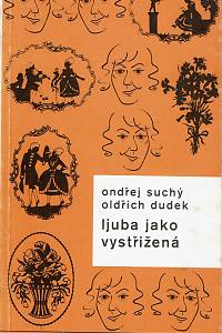 159513. Suchý, Ondřej / Dudek, Oldřich – Ljuba jako vystřižená , Z veselých vzpomínek zasloužilé umělkyně Ljuby Hermanové (podpis)