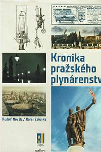 159530. Novák, Rudolf / Zelenka, Karel – Kronika pražského plynárenství