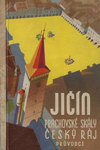 160926. Kasalický, Jan / Turek, R. – Jičín, Prachovské skály, Český ráj : průvodce