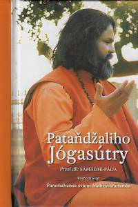 160927. Pataňdžali – Pataňdžaliho Jógasútry. První díl, Samádhi-páda