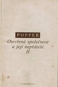 41105. Popper, Karl Raimund – Otevřená společnost a její nepřátelé II., Vlna proroctví: Hegel, Marx a co následovalo