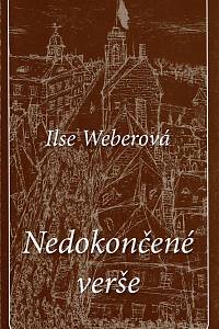 159541. Weberová, Ilse – Nedokončené verše