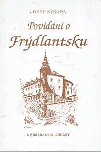 159548. Sýkora, Josef – Povídání o Frýdlantsku