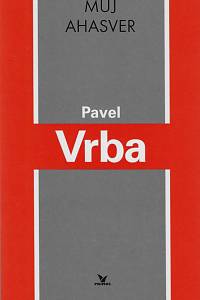 160250. Vrba, Pavel – Můj Ahasver (podpis)