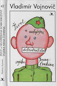 63268. Vojnovič, Vladimír Nikolajevič – Život a neobyčejná dobrodružství vojáka Ivana Čonkina (podpis)