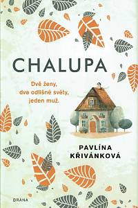 159580. Křivánková, Pavlína – Chalupa