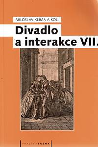 160282. Klíma, Miloslav – Divadlo a interakce VII.