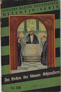 160986. Runkel, Ferdinand – Im Orden der blauen Schwestern : aus den Papieren des Detektivs Martin Gisander