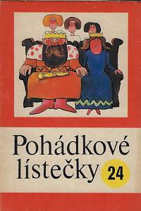 161518. Pohádkové lístečky : soubor osmi lidových pohádek. 24