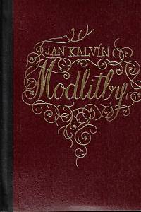 84911. Kalvín, Jan – Modlitby Jana Kalvína