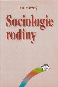 43434. Možný, Ivo – Sociologie rodiny