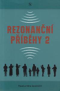 160342. Javornický, Pavel / Javornická, Věra – Rezonanční příběhy 2 (podpis)