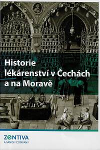 161528. Valtová, Lenka – Historie lékárenství v Čechách a na Moravě