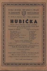 161020. Krásnohorská, Eliška [= Pechová, Alžběta Eliška] – Hubička : prostonárodní opera o dvou jednáních / dle povídky Karoliny Světlé od Elišky Krásnohorské ; hudbu složil Bedřich Smetana