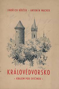 161023. Křeček, Jindřich / Machek, Antonín – Královéhradecko : (krajem pod Zvičinou) (podpis)