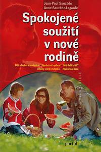 161552. Sauzède, Jean-Paul / Sauzède-Lagarde, Anne – Spokojené soužití v nové rodině