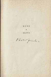 Fischer, Otokar – Duše a slovo : essaie (podpis)