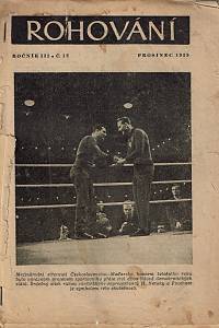 161588. Rohování : odborný měsíčník, Ročník III.-VII. (konvolut 20 čísel) ; Judo - Zápas - Vzpírání - Rohování, Ročník X. (konvolut 5 čísel) ; Program mistovství ČSSR jednotlivců v boxu 1979